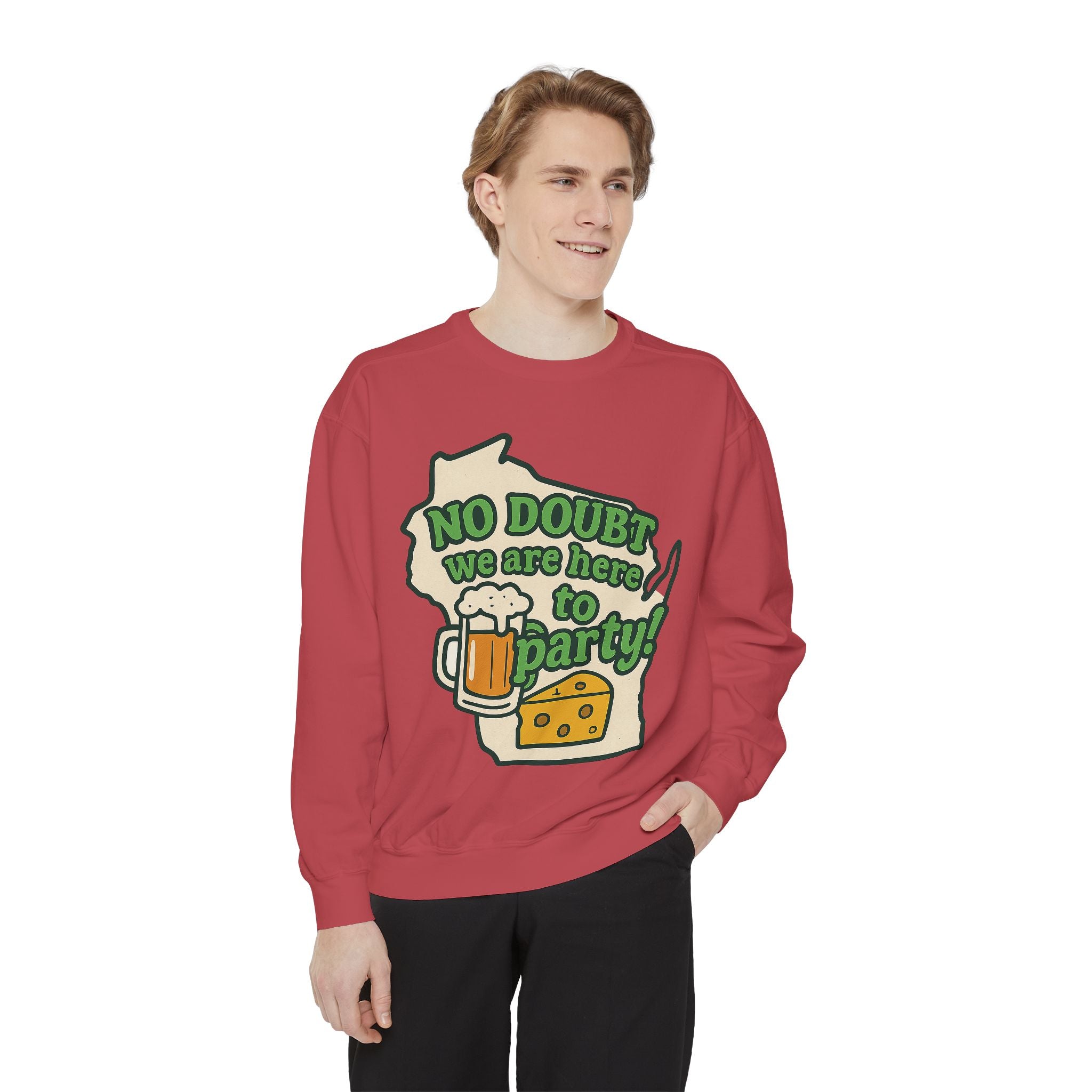 We are here to Party Sweatshirt