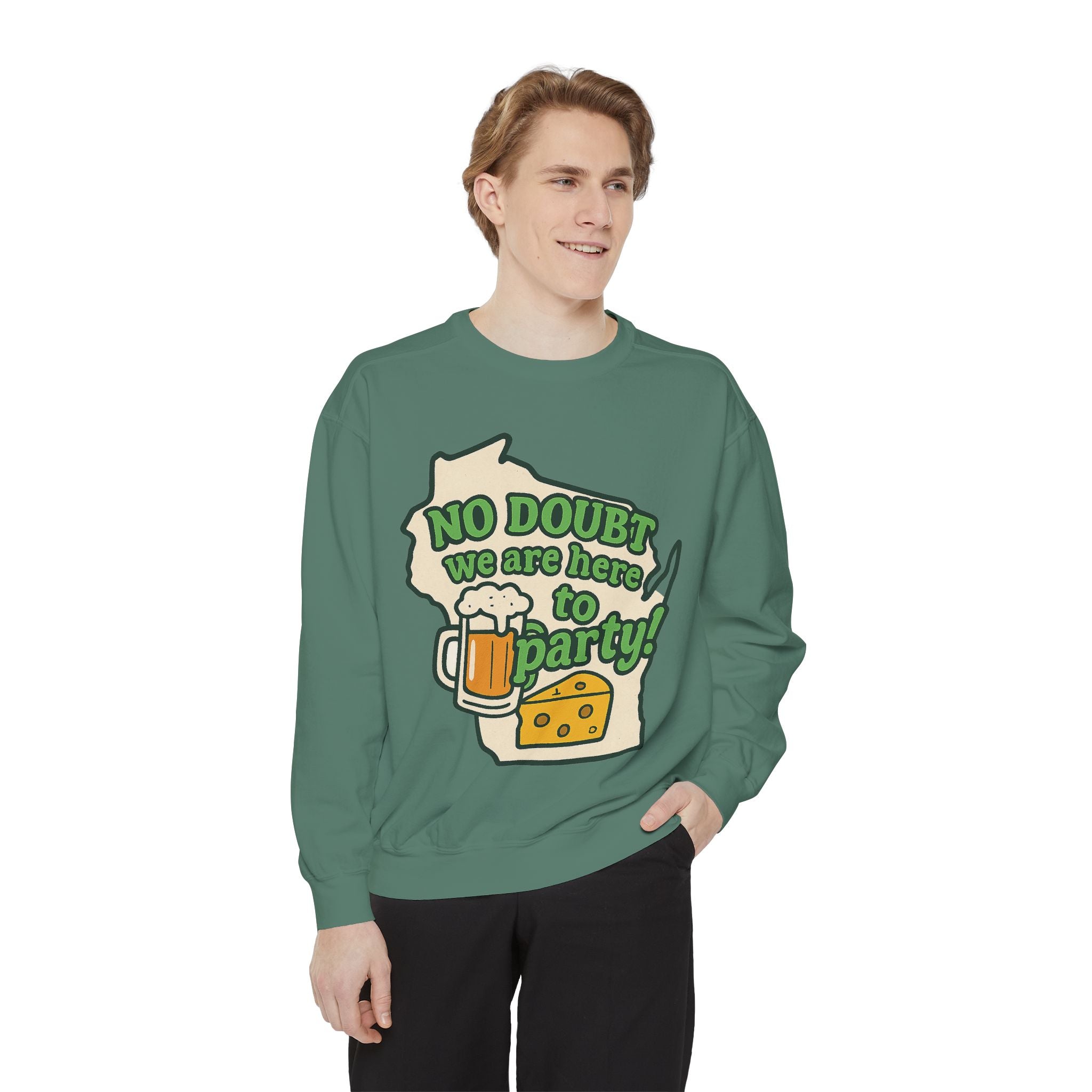 We are here to Party Sweatshirt