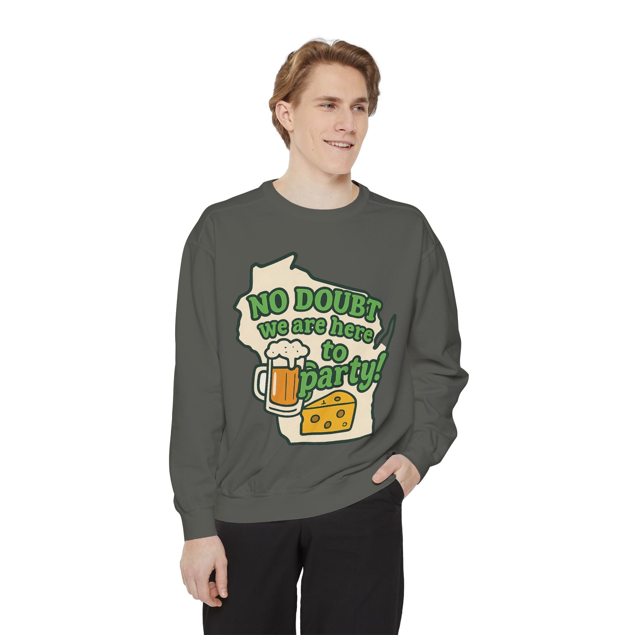 We are here to Party Sweatshirt